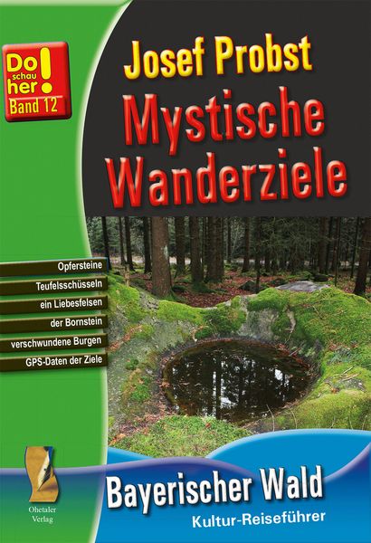 Mystische Wanderziele, Taschenbuch von Josef Probst, Ohetaler Verlag, 978-3-95511-092-5