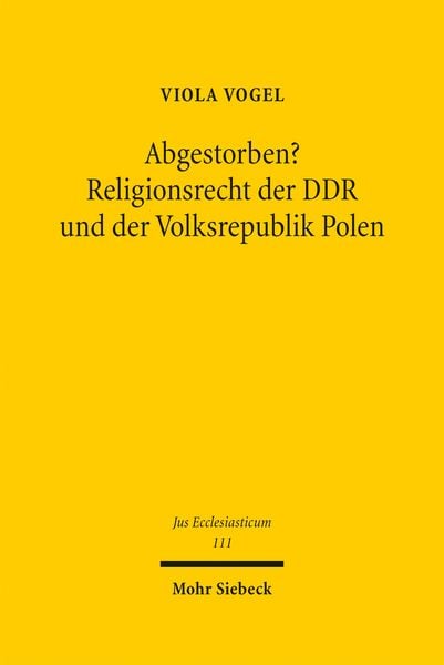 Produktbild: Abgestorben? Religionsrecht der DDR und der Volksrepublik Polen