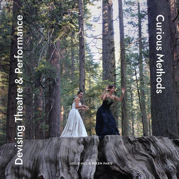 Produktbild: Devising Theatre and Performance