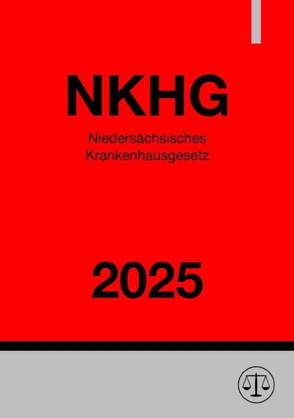 Produktbild: Nieders&auml;chsisches Krankenhausgesetz - NKHG 2025