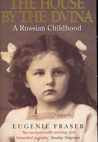 Produktbild: House by the Dvina: a Rus Childhood