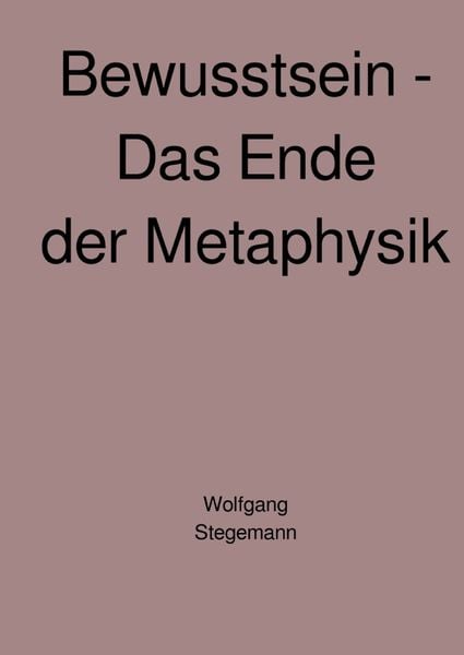 Produktbild: Bewusstsein - Das Ende der Metaphysik
