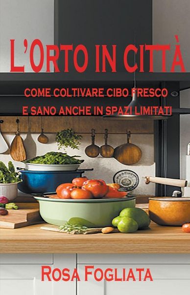Produktbild: L' orto in citt&agrave;