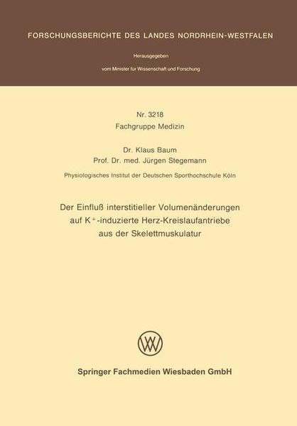 Produktbild: Der Einflu&szlig; interstitieller Volumen&auml;nderungen auf K+-induzierte Herz-Kreislaufantriebe aus der Skelettmuskulatur