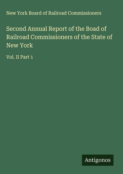 Produktbild: Second Annual Report of the Boad of Railroad Commissioners of the State of New York