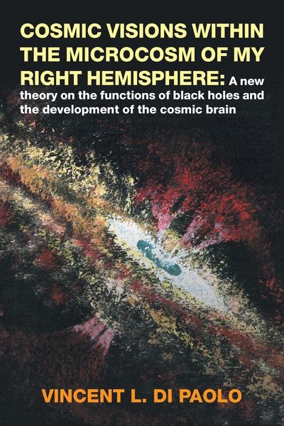 Produktbild: Cosmic Visions Within the Microcosm of My Right Hemisphere
