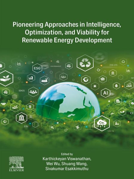 Produktbild: Pioneering Approaches in Intelligence, Optimization, and Viability for Renewable Energy Development