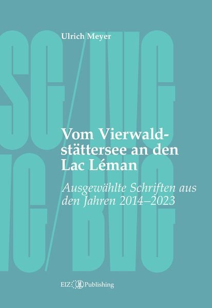 Produktbild: Vom Vierwaldst&auml;ttersee an den Lac L&eacute;man