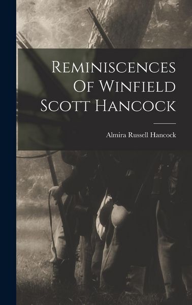 Produktbild: Reminiscences Of Winfield Scott Hancock