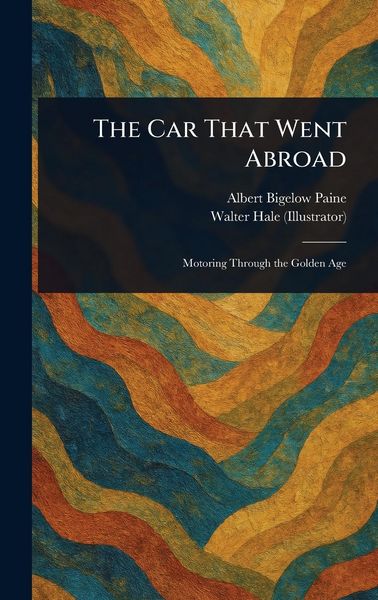 Produktbild: The Car That Went Abroad