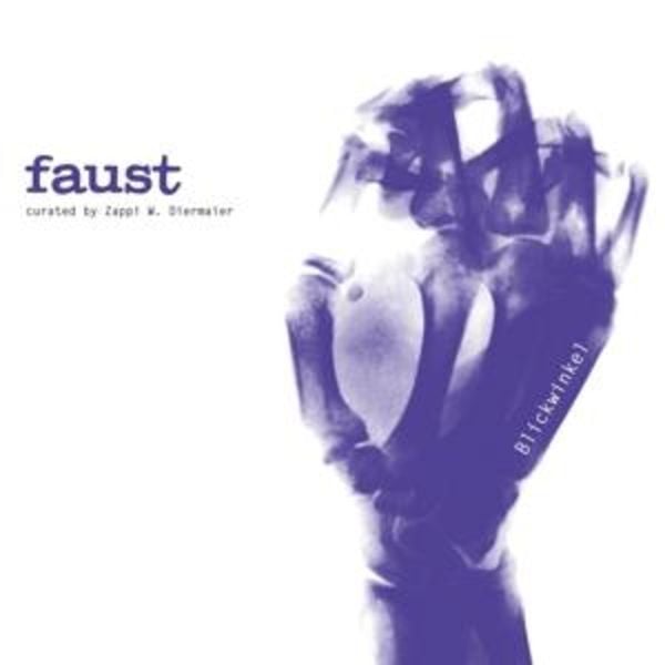 Blickwinkel (curated by Zappi Diermaier) - Faust, CD