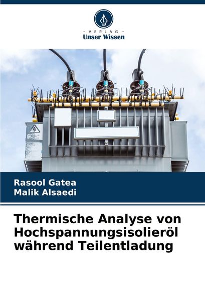 Produktbild: Thermische Analyse von Hochspannungsisolier&ouml;l w&auml;hrend Teilentladung