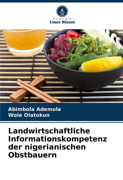 Produktbild: Landwirtschaftliche Informationskompetenz der nigerianischen Obstbauern