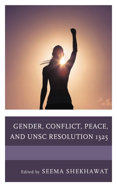Produktbild: Gender, Conflict, Peace, and UNSC Resolution 1325