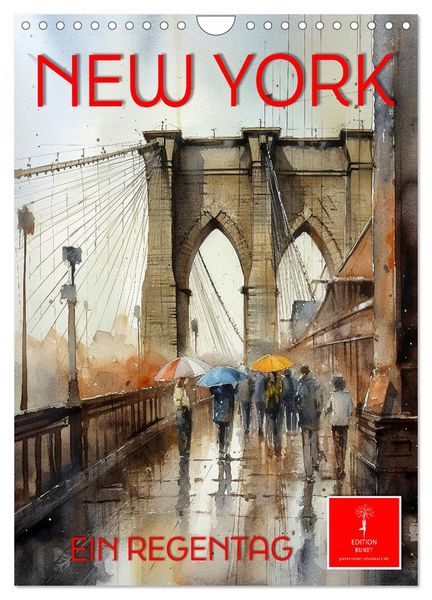 Produktbild: New York - ein Regentag (Wandkalender 2026 DIN A4 hoch), CALVENDO Monatskalender