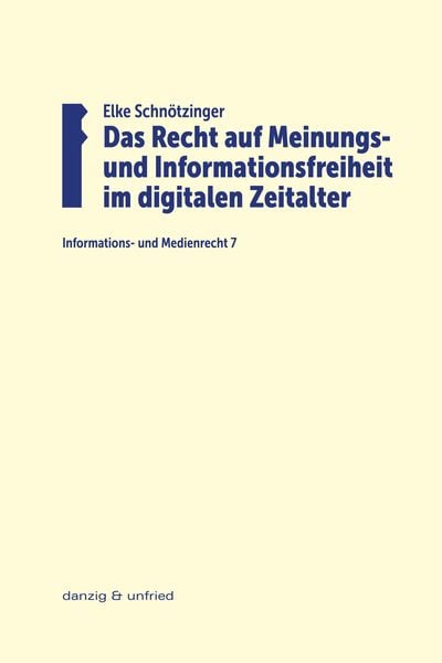 Produktbild: Das Recht auf Meinungs- und Informationsfreiheit im digitalen Zeitalter