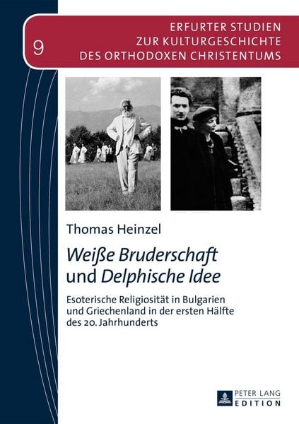Produktbild: &laquo;Wei&szlig;e Bruderschaft&raquo; und &laquo;Delphische Idee&raquo;