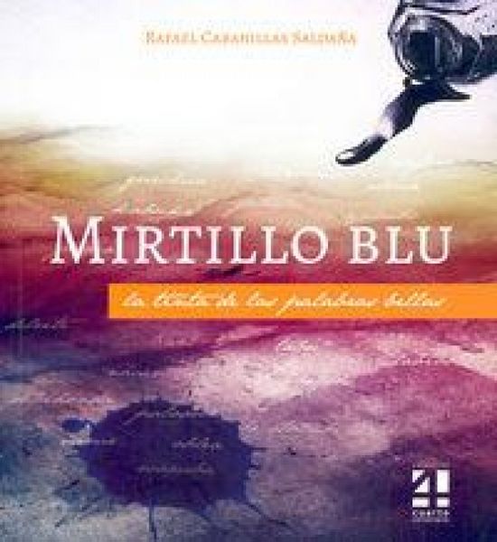 Produktbild: Mirtillo Blu : la tinta de las palabras bellas