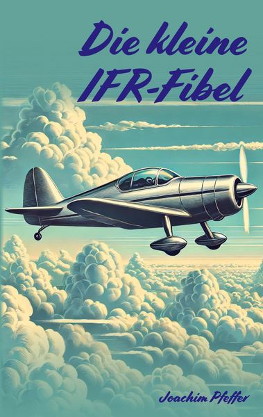 Produktbild: Die kleine IFR-Fibel