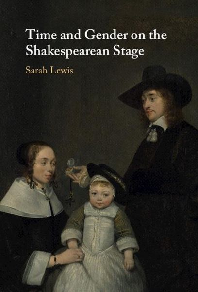 Produktbild: Time and Gender on the Shakespearean Stage