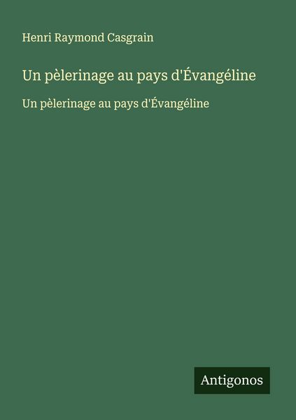 Produktbild: Un p&egrave;lerinage au pays d'&Eacute;vang&eacute;line
