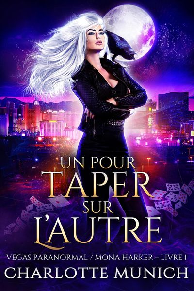 Produktbild: Un pour taper sur l'autre (Vegas Paranormal / Mona Harker, #1)