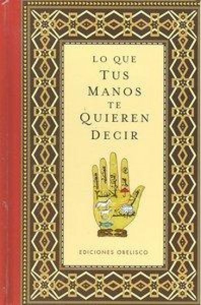 Produktbild: Lo que tus manos te quieren decir