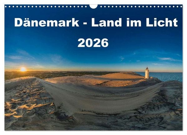 Dänemark - Land im Licht (Wandkalender 2026 DIN A3 quer), CALVENDO Monatskalender