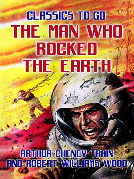 Produktbild: The Man Who Rocked the Earth