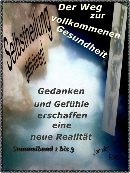 Produktbild: Selbstheilung aktivieren. Der Weg zur vollkommenen Gesundheit