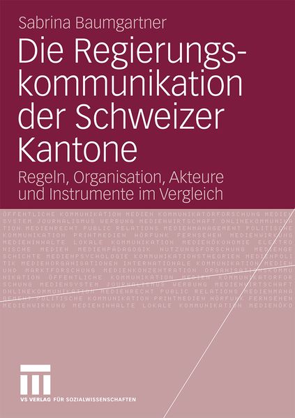 Produktbild: Die Regierungskommunikation der Schweizer Kantone