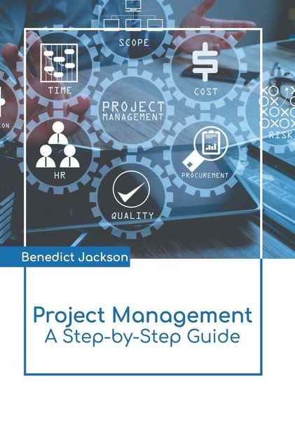 Produktbild: Project Management: A Step-By-Step Guide