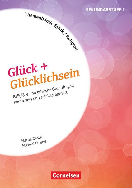 Produktbild: Themenb&auml;nde Religion und Ethik - Religi&ouml;se und ethische Grundfragen kontrovers und lebensweltorientiert - Klasse 5-10