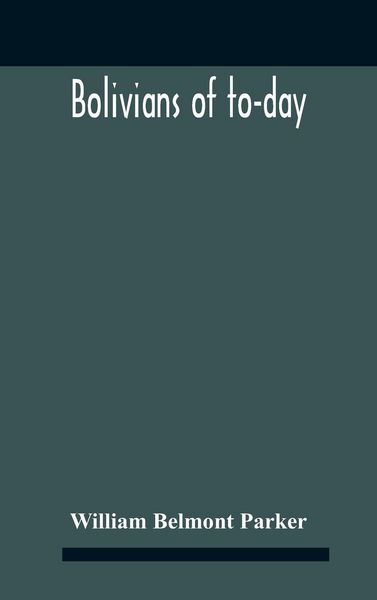 Produktbild: Bolivians Of To-Day