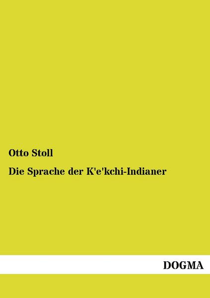 Produktbild: Die Sprache der K'e'kchi-Indianer