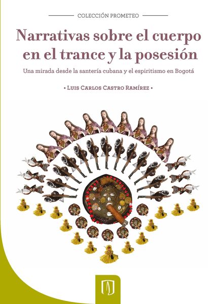 Produktbild: Narrativas sobre el cuerpo en el trance y la posesi&oacute;n
