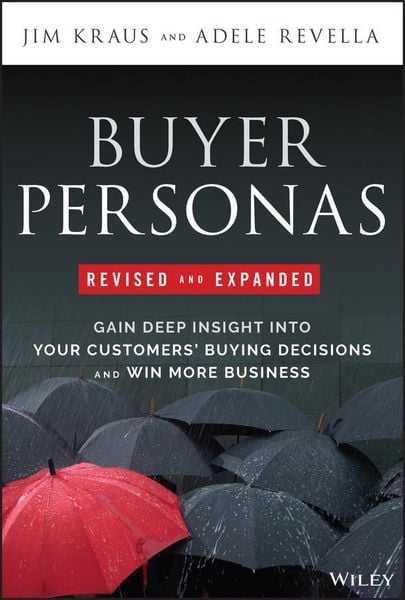 Produktbild: Buyer Personas, Revised and Expanded