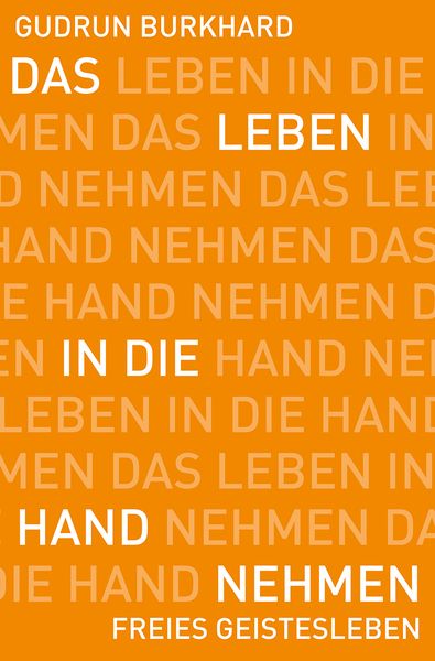 Produktbild: Das Leben in die Hand nehmen
