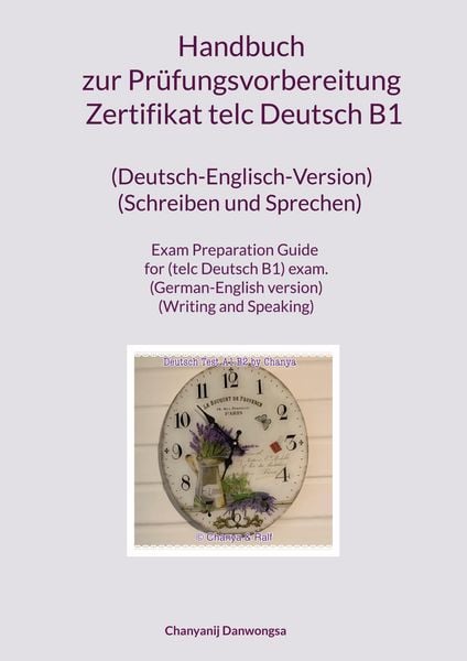 Produktbild: Handbuch zur Pr&uuml;fungsvorbereitung Zertifikat telc Deutsch B1 (Deutsch-Englisch-Version) (Schreiben und Sprechen) Exam Preparation Guide for (telc Deut