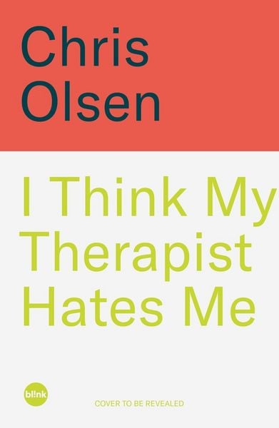 Produktbild: I Think My Therapist Hates Me