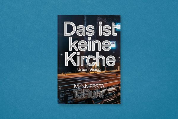 Produktbild: Manifesta 16 Ruhr: Das ist keine Kirche