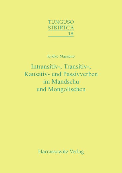 Produktbild: Intransitiv-, Transitiv-, Kausativ- und Passivverben im Mandschu und Mongolischen