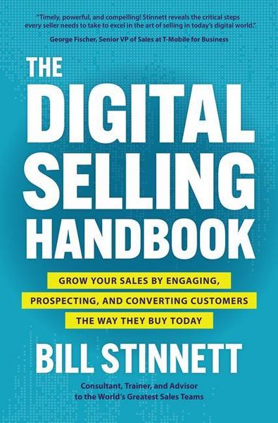 Produktbild: The Digital Selling Handbook: Grow Your Sales by Engaging, Prospecting, and Converting Customers the Way They Buy Today