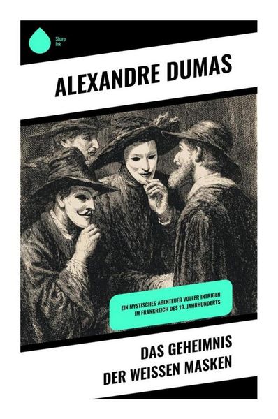 Produktbild: Das Geheimnis der wei&szlig;en Masken