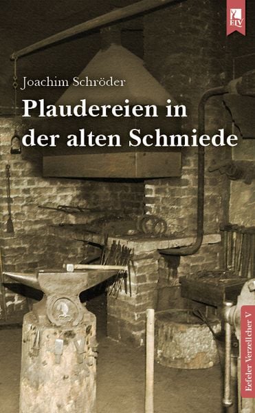 Produktbild: Plaudereien in der alten Schmiede