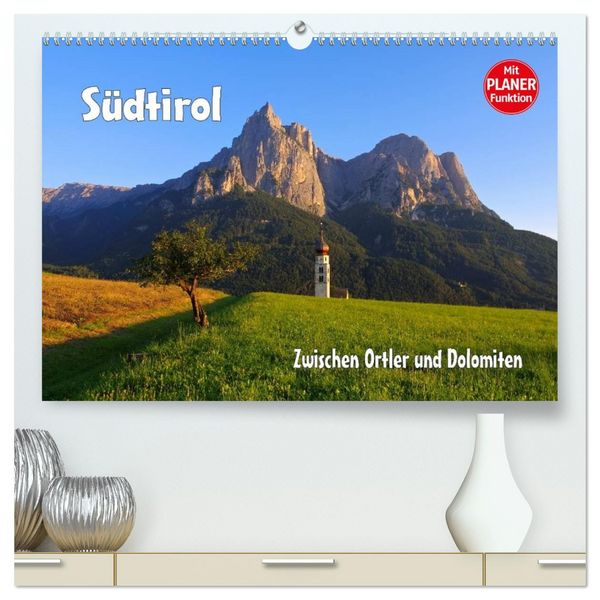 Produktbild: S&uuml;dtirol - Zwischen Ortler und Dolomiten (hochwertiger Premium Wandkalender 2026 DIN A2 quer), Kunstdruck in Hochglanz