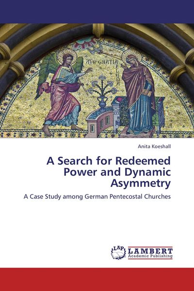 Produktbild: A Search for Redeemed Power and Dynamic Asymmetry
