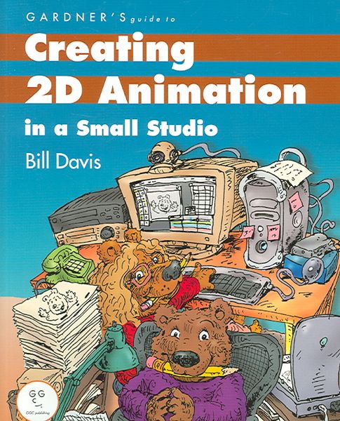 Produktbild: Davis, B: Gardner's Guide to Creating 2D Animation in a Smal