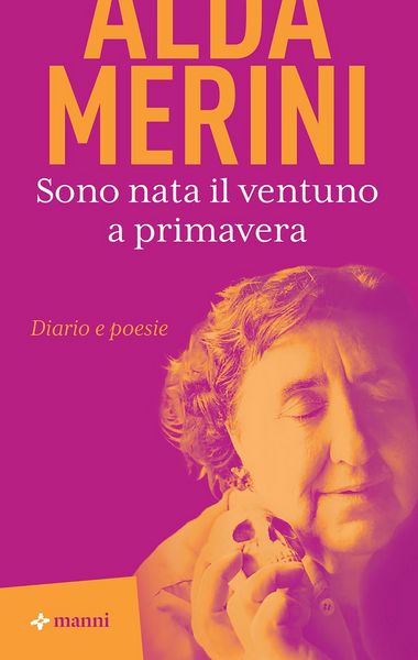 Produktbild: Sono nata il ventuno a primavera