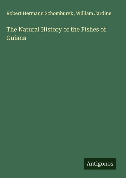 Produktbild: The Natural History of the Fishes of Guiana